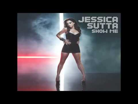 Jessica Sutta - Show Me (Official Full Song) 2011