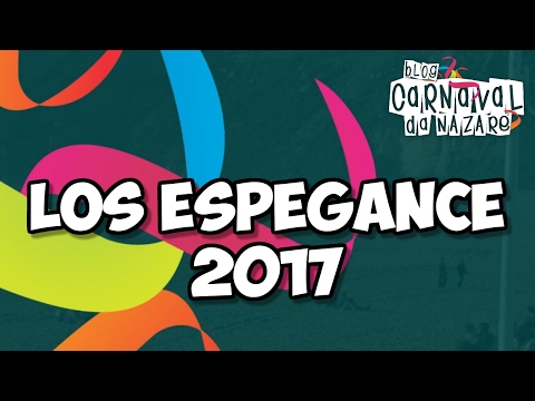 Los Espegance 2017 - Carnaval da Nazaré