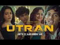 Utran Anth Se Aarambh Tak Khooni Kapdo Ki Unkahi Dastaan