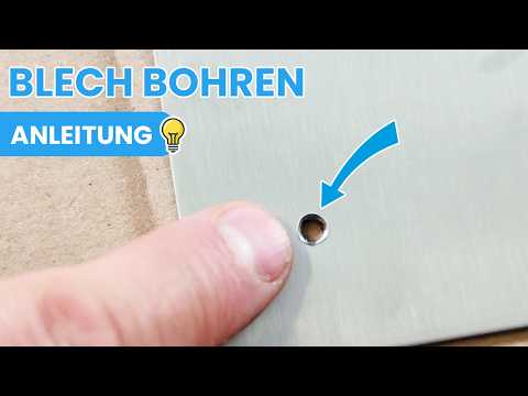 Drilling in sheet metal: How to do it easily and correctly - Instructions for stainless steel, al...
