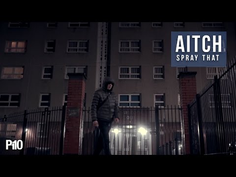 P110 - Aitch - Spray That [Net Video]