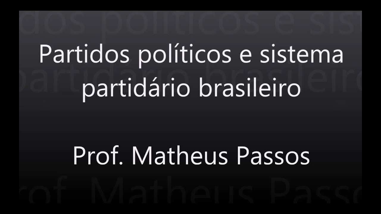 Partidos Políticos e Sistemas Partidários