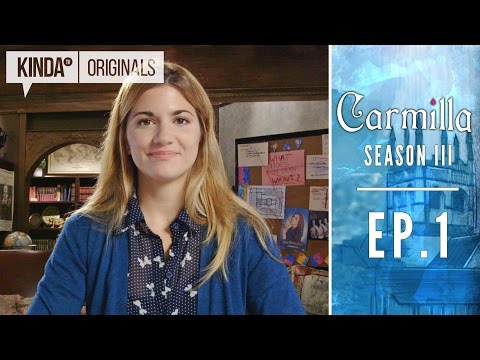 Carmilla | S3 E1 "I Know What You Didn't Do Last Summer"