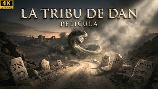 LA SERPIENTE EN EL CAMINO: El misterio de la Tribu que fue BORRADA | Película Bíblica Completa 4k