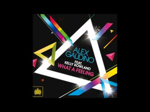 Alex Gaudino ft Kelly Rowland - 'What A Feeling' (Hardwell Remix)