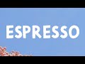Sabrina Carpenter Espresso Lyrics