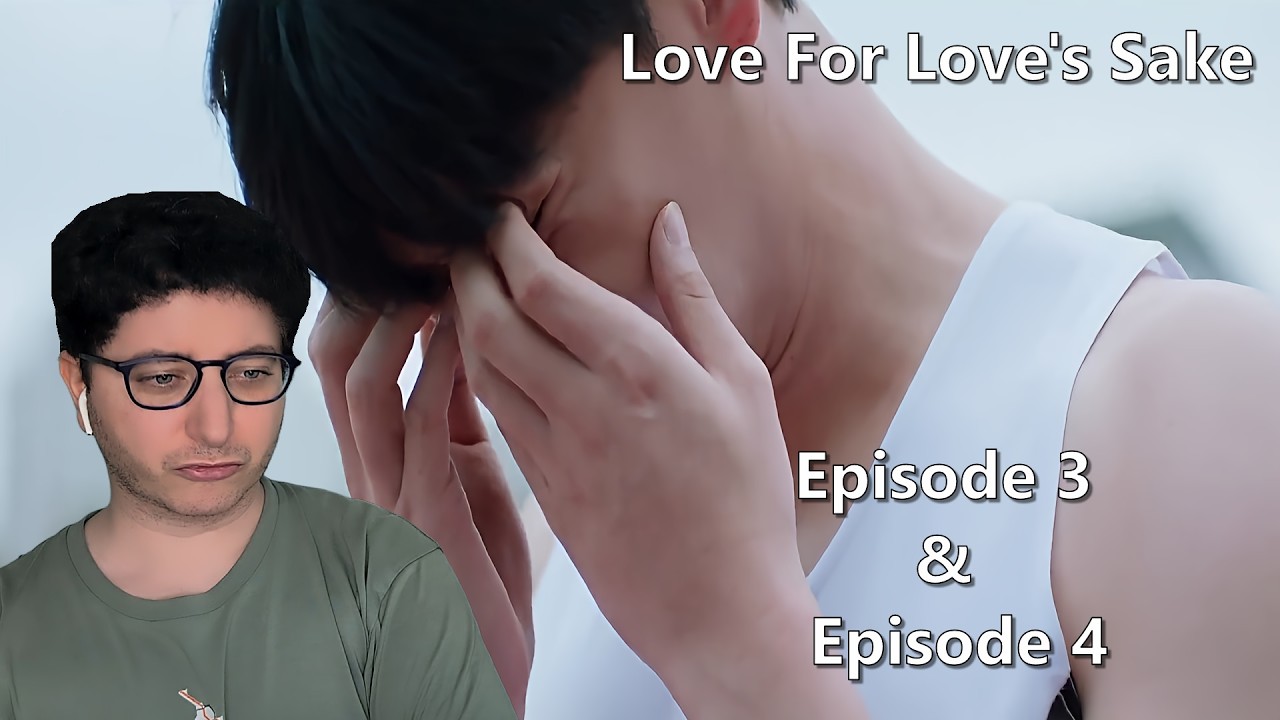 Love For Love's Sake Episode 3 & 4 Reaction | First Time Watching