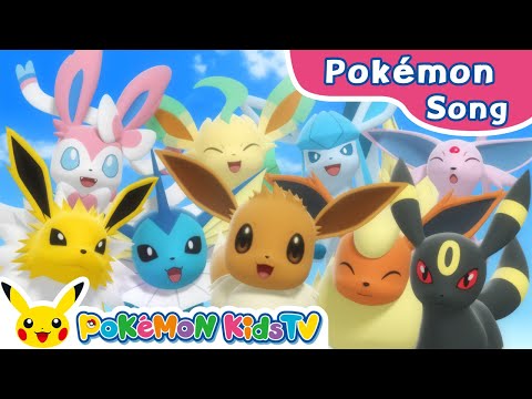 Eevee and Friends Song - "Wonders are Waiting" (Special ver.) | Pokémon Song | Pokémon Kids TV