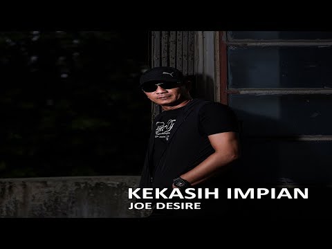 JOE DESIRE - KEKASIH IMPIAN - OFFICIAL LYRIC VIDEO