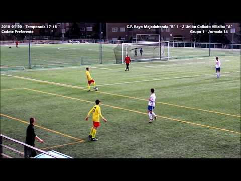 2018-01-20 CF RAYO MAJADAHONDA "B" 1 - 2 UNION COLLADO VILLALBA "A"