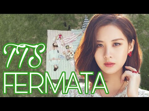 [7th Anniversary Project] GIRLS' GENERATION TTS (태티서) - FERMATA