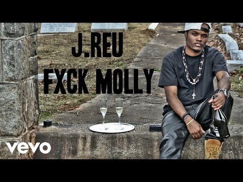 J.Reu - FUCK MOLLY (Official Video)