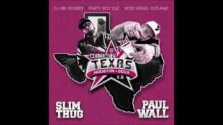 Slim Thug Ft. Paul Wall - I Come From Texas