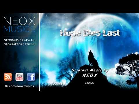 NEOX - Hope Dies Last