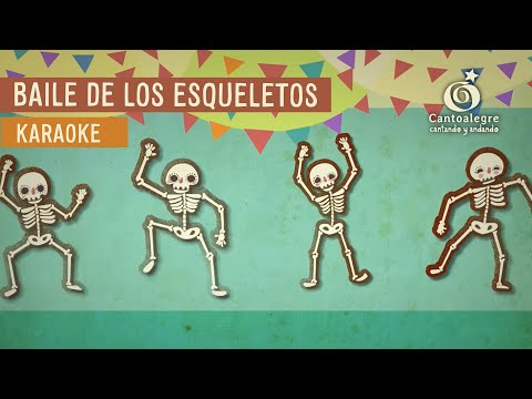 Baile de los esqueletos - Karaoke - Cantoalegre
