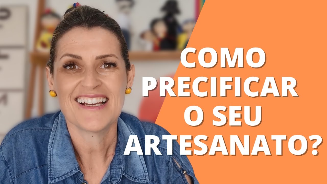 ARTESANATO: Como Precificar o seu Artesanato na Prática