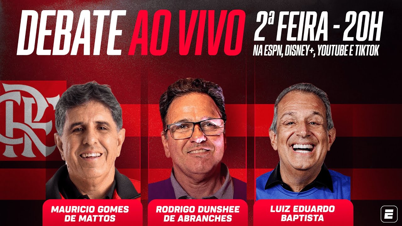 DEBATE AO VIVO: ELEIÇÃO DO FLAMENGO | Luiz Eduardo Baptista, Mauricio Gomes e Rodrigo Dunshee