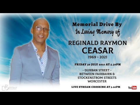 MEMORIAL DRIVE-BY of Reginald Ceasar - Friday 30 July 2021