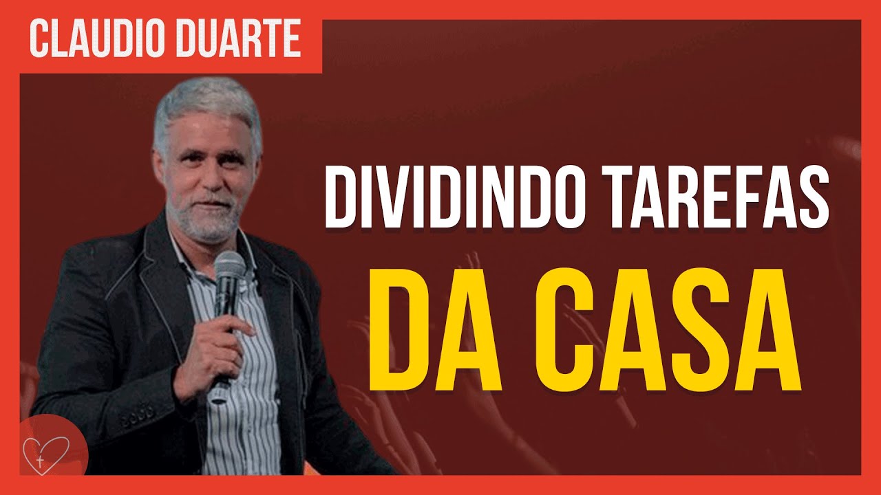 Cláudio Duarte   Assuma as tarefas dentro de casa