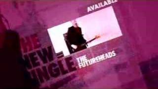 The Futureheads - Worry About it Later