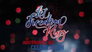 Let Freedom Ring - Fourth Of July Celebration!