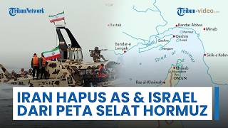 Iran Hapus AS & Israel dari Peta Zona Vital Selat Hormuz, Jadi Respons IRGC atas Ultimatum Amerika
