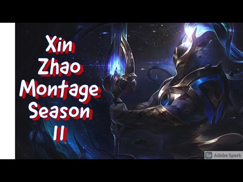 Xin Zhao Season 11 Montage League of Legends