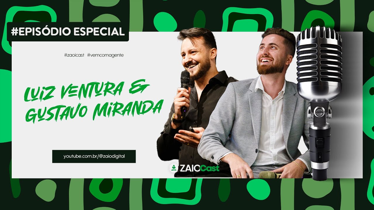 ZaioCast#26 - Planejamento estratégico para 2025 | Luiz Ventura e Gustavo Miranda