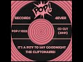 IT’S A PITY TO SAY GOODNIGHT, The Cliftonaires, (CD Cut) 2001