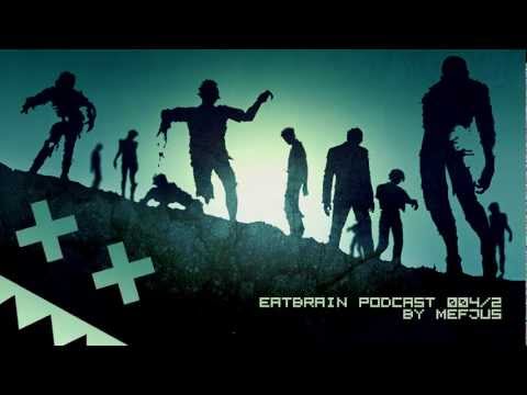 EATBRAIN podcast 004 by NEONLIGHT & MEFJUS