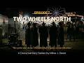 "Two Wheels North | Ep. 7 — The Wild Mouse | 1979 Motorcycle Journey Documentary"