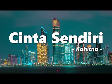 Cinta Sendiri – Kahitna | Lirik Lagu
