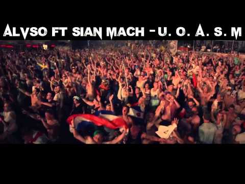 Alvso ft Sian Mach -U.O.A.S.M Preview