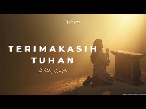 Terimakasih Tuhan | Lirik Lagu Rohani Penuh Syukur