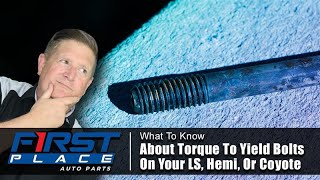What to Know About Torque to Yield Bolts on your LS, Hemi or Coyote Engine