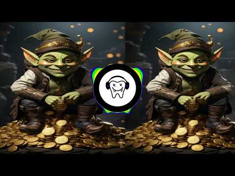 [Trap Music] Dope tooth - Goblin Treasure