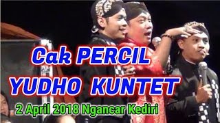 Download lagu Cak PERCIL YUDHO KUNTET Margourip Ngancar 2 APRIL ... mp3