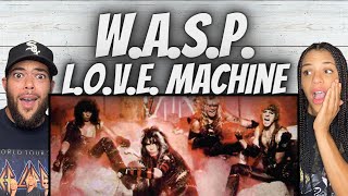 OH YEAH!| FIRST TIME HEARING W.A.S.P. - L.O.V.E.  Machine REACTION