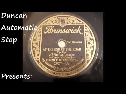 (1925) At the end of the Road (Fox Trot) - Regent Club Orchestra