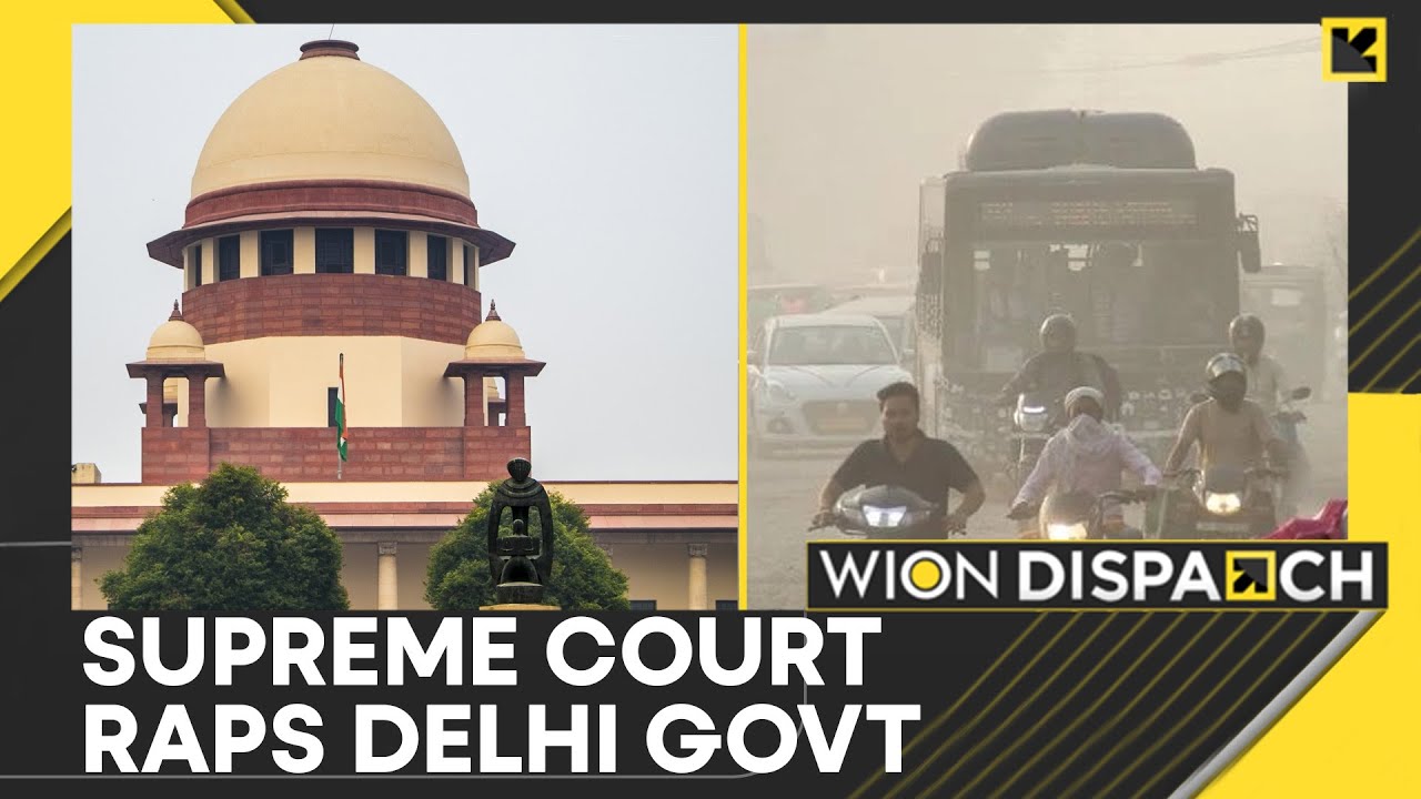 Top Court: Delhi Air Pollution Curbs a Total Failure | WION Dispatch