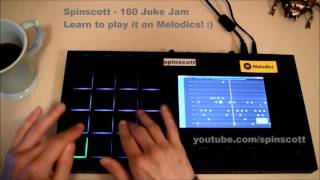 Spinscott - 160 Juke Jam (Melodics Lesson!)