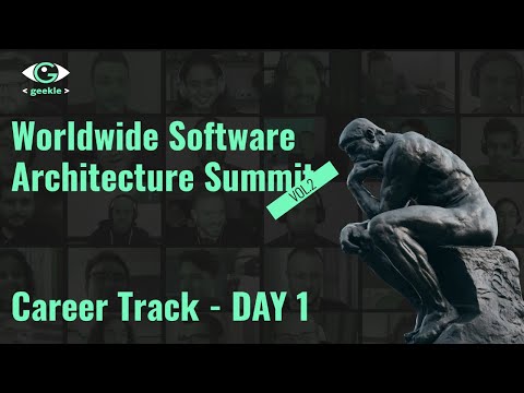 WORLDWIDE SOFTWARE ARCHITECTURE SUMMIT vol.2 - Career Track - DAY 1
