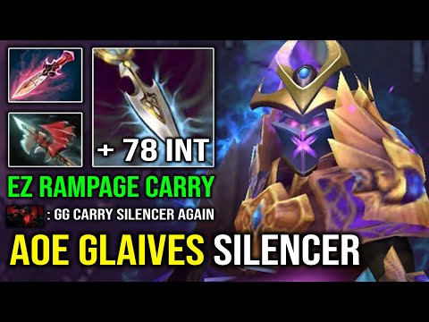 WTF +78 PERMA INT Rampage Carry Silencer AoE Glaives Hit Like a Truck Delete Any Tank Hero Dota 2