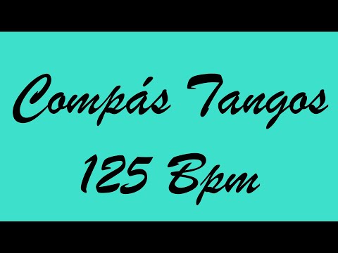 Compás Tangos 125 Bpm - Bases Flamencas