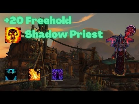 20 Freehold  -  Shadow Priest (200k+ Overall DPS)