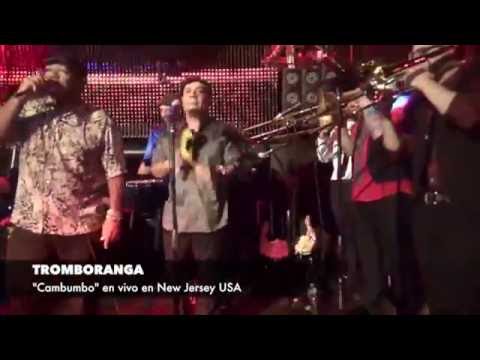 Tromboranga "Cambumbo" en vivo en New Jersey. World Tour