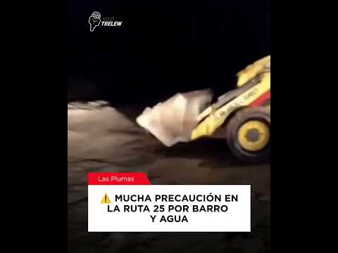 ⚠️ Mucha precaución en la Ruta 25 por barro y agua  🚜 Vialidad trabajó durante la madrugada para…