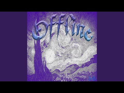 OFFLINE (feat. Baek32 & SVN)