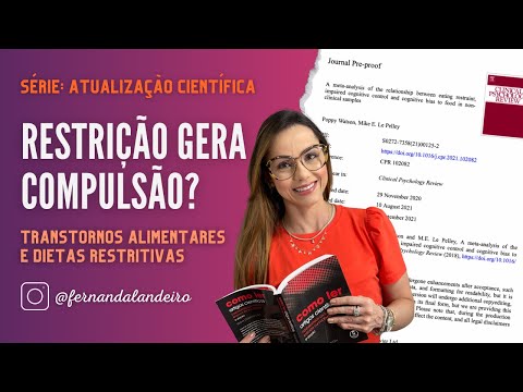 Restrição gera compulsão? Transtornos Alimentares e Dietas Restritivas