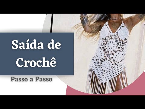 Saída de Praia de Crochê - Saída de Banho em Crochê Passo a Passo